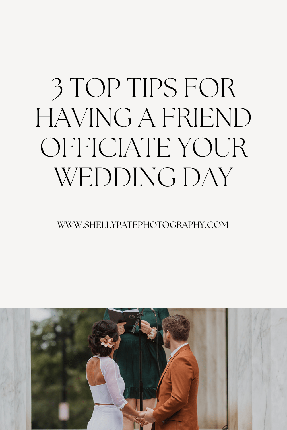 top tips to have a friend officiate your wedding